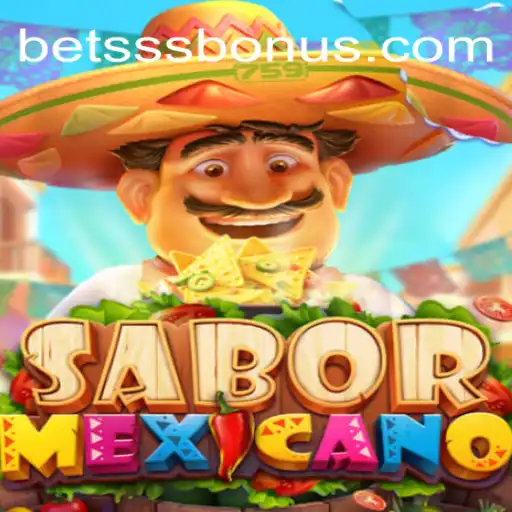 Explorando o SaborMexicano: Um Jogo de Estratégia com a Palavra-Chave 'betsss'